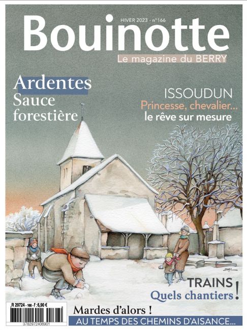 La Bouinotte, le magazine du Berry, Hiver 2023, n°166